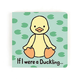 Jellycat- If I Were a Duckling Board Book