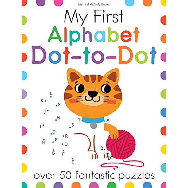 Sourcebooks- My First Alphabet Dot-to-Dot: Over 50 Fantastic Puzzles